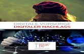 Digitales Nachlass-, Vorsorge- und Erbscha˜smanagement · 2017. 9. 16. · DIGITALE MEDIEN UND DIENSTE Als digitaler Nachlass oder digitales Erbe werden Benutzerkonten und Daten