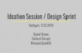 Ideation Session / Design Sprint #museen2punkt0 Cultural Disrupt 2018. 7. 31.¢  Ideation Session / Design