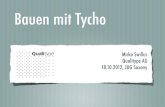 Bauen mit Tycho - JUG Saxony e.V....Tycho auf einer Folie Satz von Maven Plug-Ins, erlaubt das Bauen von Plug-Ins, Features, Produkten „Manifest First“ Ursprünglich entwickelt