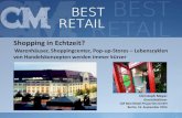 Shopping in Echtzeit? - Brandschutz Akademie Berlin...2016/01/01  · Shopping in Echtzeit? Christoph Meyer Geschäftsführer CM Best Retail Properties GmbH Berlin, 15. September 2015