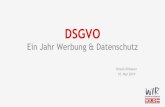 DSGVO - Recht Werbungwien...2019/05/01  · 1. Anrufe zu Werbezwecken und 1. Telefaxe und elektronische Post (zB E-Mails, SMS, Social Media Nachrichten) zu Direktwerbezwecken (Achtung!