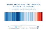 Was wir heute übers Klima wissen · 2020. 9. 9. · Was wir heute übers Klima wissen 5 Herausgegeben von: Deutsches Klima-Konsortium, Deutsche Meteorologische Gesellschaft, Deutscher