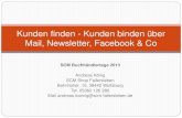 Kunden finden - Kunden binden über Mail, Newsletter ...ändler.scm-verlagsgruppe.de/uploads/media/2013...SCM Buchhändlertage 2013 Andreas König SCM Shop Fallersleben Bahnhofstr.