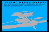 New DOK.education - Geierstanger · 2017. 2. 7. · Film fasziniert viele Jugendliche. Der Film im Kino ist dabei ein ganz eige-nes Erlebnis und der Dokumentarfilm eine ganz eigene