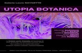 UTOPIA BOTANICA - dvqlxo2m2q99q.cloudfront.net€¦ · Utopia Botanica invite à explorer le végétal, à en ouvrir tous les univers qui s’y rattachent. Les œuvres tissent des