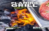 Flaming Grill - Bresc B.V. · Fisch geeignet, um diese vor oder während des Garens auf Geschmack zu bringen. CHIMI CHURRI Chimi churri ist eine Kräutermischung für Fleisch: Gemacht