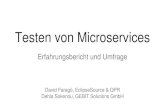 Testen von Microservices Testen von Microservices Erfahrungsbericht und Umfrage David Farag£³, EclipseSource