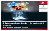 E-Commerce Cross-Border Ein Update 2019 - MLL-News · PDF file

E-Commerce Cross-Border –Ein Update 2019 28. August 2019 Maria-Urania Dovas, Michael Reinle, Max Mosing