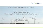 Direktvermarktung und Regelenergiebereitstellung von ... · Direktvermarktung und Regelenergiebereitstellung von Windkraftanlagen 22. Windenergietage 12. bis 14. November 2013, Rheinsberg