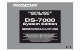 DIGITAL VOICE REKORDER BEDIENUNGSANLEITUNGresources.olympus-europa.com/.../DS-7000_MANUAL_SE...Vielen Dank für das Vertrauen in Olympus-Produkte, dass Sie uns mit dem Kauf des Digital