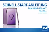 Schnell-Start-Anleitung Samsung Galaxy S9 / S9+ · DE110-09-40-00276_60223_SSA_Samsung_Galaxy_S9_S9+_PRINT_v3.indd 7 22.03.18 14:42 Smartphone einrichten Für die vollständige Nutzung