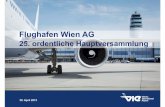 Flughafen Wien AGFlughafen Wien AG - Vienna Airport · 2013. 4. 30. · Dividendenvorschlag u a Hr e•D ppgtversammlung wird eine Dividende von € 1,,p05 pro Aktie vorgeschlagen