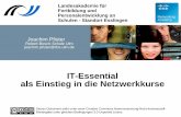 IT-Essential als Einstieg in die Netzwerkkurse · 2017. 9. 1. · Datenbanken ... • Installation von Treibern, Apps und Programmen • Partitionen, Dateisysteme, Datenträger-Arrays