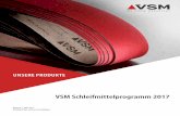 VSM Schleifmittelprogramm 2017 - Ihr Schraubenprofiwischnewski-schrauben-werkzeuge.de/assets/wischnewski... · 2017. 4. 19. · VSM Kundenberatung Deutschland: T +49 511 3526 478