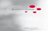 Systemisches Business-Coaching - con-sentio€¦ · arbeiten Sie mit Ihrem Kunden an seinen persönlichen wie organisationalen Anliegen und betrachten den Kunden als „Ganzes in