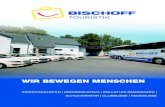 WIR BEWEGEN MENSCHEN - Bischoff-TouristikWir sind mit 38 modernen Fahrzeugen der Marke Mercedes-Benz an den Standorten Altenkirchen, Hachenburg, Wissen und Weyerbusch rund um die Uhr