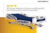 SV2 German - stryker.com · anzubieten, das Ihren Bedürfnissen entspricht. Neben dem SV2 Custom bieten wir zwei Zusatzpakete, um Ihnen die Entscheidung zu erleichtern. 1m Plus Paket