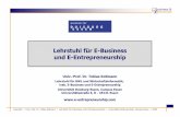Lehrstuhl für E-Business und E-Entrepreneurship · 2006. 4. 10. · Electronic Business ist die Nutzung der Informationstechnologien für die Vorbereitung (Informationsphase), Verhandlung
