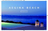 AEGINA BEACH - Domizile Reisen · The Villa Aegina Beach, right on the beach ofVagia Mesagros, island of Aegina, offers magnificent sea views to the coast of Attica and is surrounded