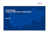 Erste Group · 2017. 9. 18. · ERSTE GROUP March 2010 Inaugural Public Sector Covered Bond 4 Percentage numbers refer to market shares and are as of Dec 2009 Erste Group in the region