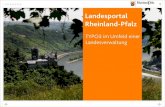 Landesportal Rheinland-Pfalz - TYPO3 · PDF file 2009. 11. 3. · von TYPO3. • 2008: TYPO3 wird zusätzlich zu einem bereits etablierten und kommerziellen CMS weiterer Landesstandard.