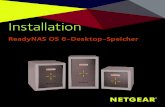 Installationsanleitung für ReadyNAS OS 6 Desktop-Speicher · Wenn Sie diese Anweisungen befolgen, kann Ihr ReadyNAS in einer Produktionsumgebung verwendet werden. Die Einrichtungszeit