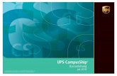 UPS CampusShip® Kurzanleitung - Juli 2010...sich ein weiteres Fenster, durch welches Sie aufgefordert werden, zusätzliche Informationen einzugeben . Hinweis: Ihre verhandelten Tarife