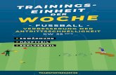FUSSBALL...verbesserung der antrittsschnelligkeit kw 35 2019 - fussball - » erwÄrmung » hauptteil » schlussteil trainings - einheit oche der