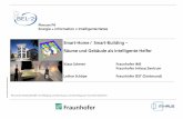 Smart-Home / Smart -Building – Räume und Gebäude als …lothar-schoepe.de/fhg/vortraege/BEL22011.pdf · 2013. 8. 2. · Technik- und Anwendungslabore für Forschung, Entwicklung,