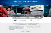 Extron - ShareLink Pro 500...anzeigen und die Präsentation steuern. Jeder Nutzer . kann seinen Desktop spiegeln oder Bilder, Dokumente oder Anwendungen dynamisch auf dem Display teilen,