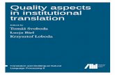 Qualityaspects ininstitutional translation€¦ · management policies, and – on a conceptual plane – with the outcome of the translationprocess,i.e. translationproducts(cf. mainlyVandepitte,inthisvol-