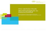 Nachhaltigkeit in Deutschland · Der Rat für Nachhaltige Entwicklung wurde 2001 durch die Bundesregierung einge-setzt. Vorausgegangen war eine einstimmige Entschließung des Deutschen