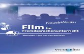 Praxisleitfaden Film im Fremdsprachenunterrichtschulkinowoche-bw.de/wp-content/uploads/2019/11/Praxisle... · 2019. 11. 20. · FILm Im FremDsprAcHeNuNTerrIcHT. 1. 1. FILm Im FremDsprAcHeNuNTerrIcHT.