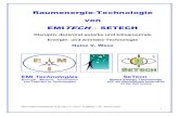 Raumenergie-Technologie von EMITECH SETECH€¦ · SETECH-Dossier Zum Exposé detaillierte Projektbeschreibung für Kooperationen mit potenziellen Pionier-Kunden, -Partnern, ... kurz