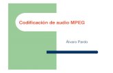 Codificaci£³n de audio MPEG Caracter£­sticas de la compresi£³n de audio MPEG-1 Las frecuencias de muestreo