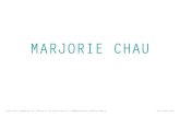 MARJORIE · PDF file 2015. 11. 27. · Marjorie Chau Marjorie Chau stammt aus Chile und lebt seit 2002 in Berlin. Sie choreografiert mit selbstkreierten Kostümen, Performances, Musik-