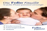 In jeder Phase passend versorgt! - folio-familie.de · stellen, um dem Wunsch nach einem Kind näher zu kommen. Daher sollte bereits in der Babyplanungsphase die Ernährung mit den