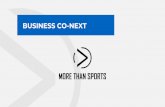 BUSINESS CO-NEXT · 2018. 5. 3. · Mit diversen reichweiten-starken Media Outlets und passenden Kampagnenideen stellt More than Sports die Bühne bereit, auf der Unternehmen und