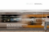 Die österreichische Bahnindustrie · Stunden einmal den Globus. Alleine durch den Beitrag der Österreichischen Bundesbahnen (ÖBB) ergibt sich jährlich eine CO2-Ersparnis, die