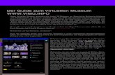 Der Guide zum Virtuellen Museum  · 2008. 9. 30. · Der Guide zum Virtuellen Museum Unser Virtuelles Museum bietet 36 Stationen zur Geschichte Schleswig-Holsteins und Süddänemarks
