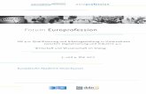 Forum Europrofession · 2017. 2. 9. · Forum Europrofession 2017 dass Arbeitsorte immer mehr auch zu Lernorten werden müssen«, stellen Jörg Hofmann, Sigmar Gabriel und Ulrich