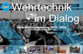 Wehrtechnik im Dialog - DMKN · 2019. 5. 16. · Veranstaltungen 2016 / 2017 IT für die Bundeswehr -der Mensch im Mittelpunkt 08. - 09. November | Stadthalle Bonn-Bad Godesberg |