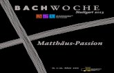 Matth£¤us-Passion - Internationale Bachakademie Stuttgart der Matth£¤us-Passion zu erarbeiten und in