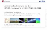 Antennenkalibrierung für die GNSS-Kampagne im DHHN 2006-2011 · 2014. 4. 1. · Antennenkalibrierung für die GNSS-Kampagne im DHHN 2006-2011 Uwe Feldmann-Westendorff Landesvermessung