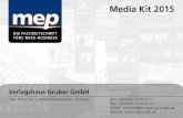 Media Kit 2015 - mep-online.de€¦ · E-Mail: marketing@verlagshaus-gruber.de Internet:  Verlagshaus Gruber GmbH Max-Planck-Str. 2, 64859 Eppertshausen, Germany Media Kit 2015