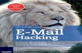 Julie J. C. H. Ryan / Cade Kamachi E-Mail Hacking · sendet. Hacker haben E-Mails längst als Angriffsziel ausgemacht und nutzen die Unwissenheit und Be-quemlichkeit der Nutzer aus.