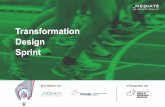 Transformation Design Sprint - MEDIATE Group · 2018. 11. 22. · • Verfügbare Termine für den Transformation Design Sprint 2019 innerhalb der zweiten Januarhälfte 2019 KONTAKT: