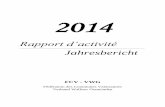 RAPPORT ANNUEL - fcv-vwg.ch · Wir freuen uns, Ihnen den Jahresbericht 2014 des Verbandes Walliser Gemeinden vorlegen zu dürfen. Auch im vergangenen Verbandsjahr haben wir uns mit