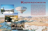 kappadokien - fener-reisen.de · Kappadokien wird Sie allein schon we-gen der bekannten, außergewöhnlichen Landschaftsformationen, Felsnadeln mit merkwürdigen „Hüten“, den