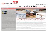 100 Jahre Volkshochschule - Erfurt.de · 2018. 12. 19. · 100 Jahre Volkshochschule Herausgeber: Landeshauptstadt Erfurt, Stadtverwaltung Editorial 14. Dezember 2018 113.000 Exemplare